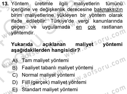 Lojistik Maliyetleri Ve Raporlama Dersi 2023 - 2024 Yılı (Final) Dönem Sonu Sınav Soruları 13. Soru
