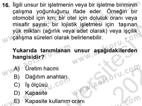 Lojistik Maliyetleri Ve Raporlama Dersi 2023 - 2024 Yılı (Final) Dönem Sonu Sınav Soruları 16. Soru