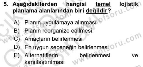 Lojistik Maliyetleri Ve Raporlama Dersi 2023 - 2024 Yılı (Final) Dönem Sonu Sınav Soruları 5. Soru