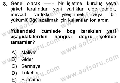 Lojistik Maliyetleri Ve Raporlama Dersi 2023 - 2024 Yılı (Final) Dönem Sonu Sınav Soruları 8. Soru