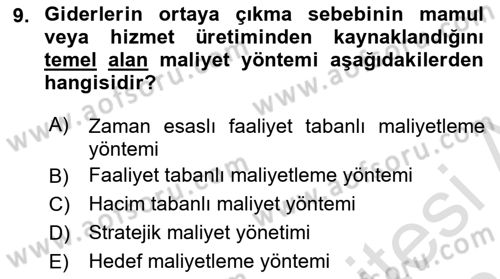 Lojistik Maliyetleri Ve Raporlama Dersi 2023 - 2024 Yılı (Final) Dönem Sonu Sınav Soruları 9. Soru