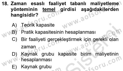 Lojistik Maliyetleri Ve Raporlama Dersi 2023 - 2024 Yılı Yaz Okulu Sınav Soruları 18. Soru