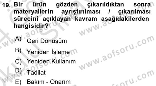 Lojistik Maliyetleri Ve Raporlama Dersi 2023 - 2024 Yılı Yaz Okulu Sınav Soruları 19. Soru
