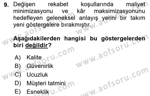 Lojistik Maliyetleri Ve Raporlama Dersi 2023 - 2024 Yılı Yaz Okulu Sınav Soruları 9. Soru