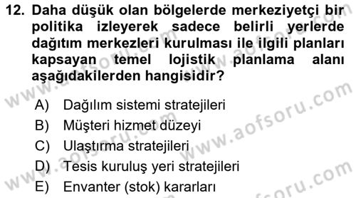Lojistik Maliyetleri Ve Raporlama Dersi 2025 - 2026 Yılı (Vize) Ara Sınav Soruları 12. Soru
