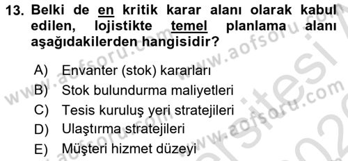 Lojistik Maliyetleri Ve Raporlama Dersi 2025 - 2026 Yılı (Vize) Ara Sınav Soruları 13. Soru