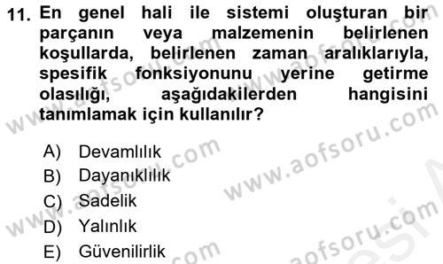 Entegre Lojistik Destek Dersi 2018 - 2019 Yılı (Vize) Ara Sınav Soruları 11. Soru