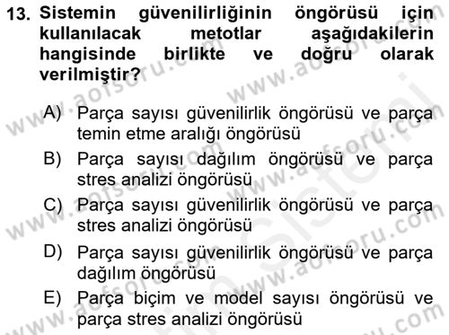Entegre Lojistik Destek Dersi 2018 - 2019 Yılı (Vize) Ara Sınav Soruları 13. Soru