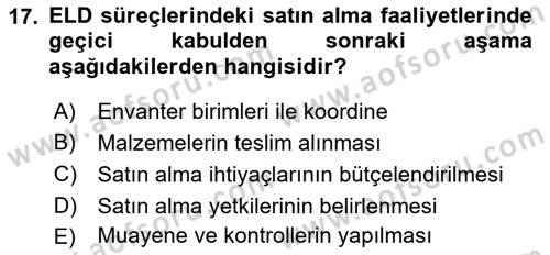 Entegre Lojistik Destek Dersi 2018 - 2019 Yılı (Vize) Ara Sınav Soruları 17. Soru