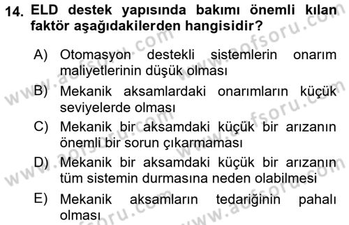 Entegre Lojistik Destek Dersi 2020 - 2021 Yılı Yaz Okulu Sınav Soruları 14. Soru