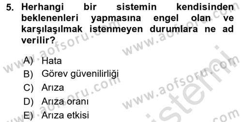 Entegre Lojistik Destek Dersi 2020 - 2021 Yılı Yaz Okulu Sınav Soruları 5. Soru