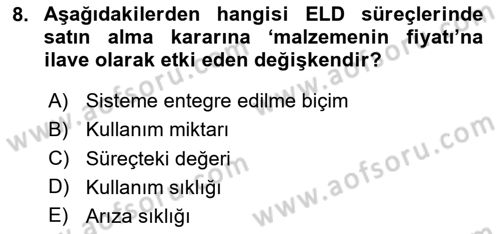 Entegre Lojistik Destek Dersi 2020 - 2021 Yılı Yaz Okulu Sınav Soruları 8. Soru