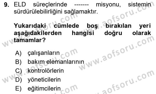 Entegre Lojistik Destek Dersi 2020 - 2021 Yılı Yaz Okulu Sınav Soruları 9. Soru