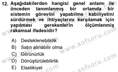 Entegre Lojistik Destek Dersi 2021 - 2022 Yılı (Vize) Ara Sınav Soruları 12. Soru