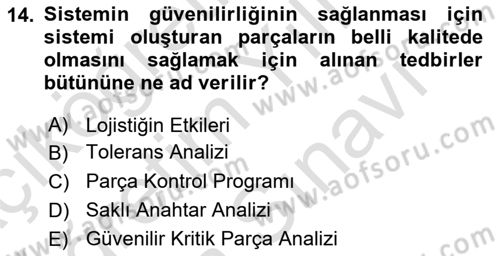 Entegre Lojistik Destek Dersi 2021 - 2022 Yılı (Vize) Ara Sınav Soruları 14. Soru