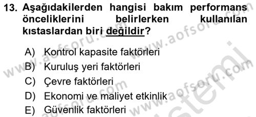 Entegre Lojistik Destek Dersi 2021 - 2022 Yılı (Final) Dönem Sonu Sınav Soruları 13. Soru