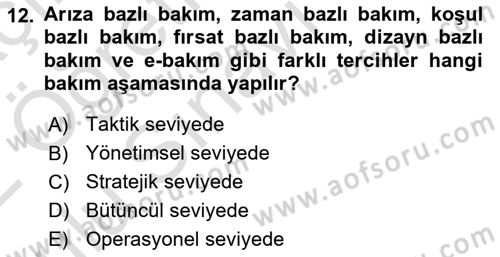 Entegre Lojistik Destek Dersi 2021 - 2022 Yılı Yaz Okulu Sınav Soruları 12. Soru