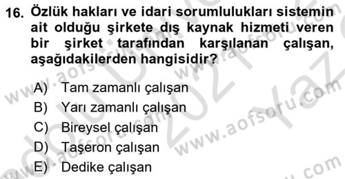 Entegre Lojistik Destek Dersi 2021 - 2022 Yılı Yaz Okulu Sınav Soruları 16. Soru