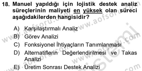 Entegre Lojistik Destek Dersi 2021 - 2022 Yılı Yaz Okulu Sınav Soruları 18. Soru