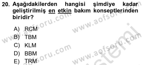 Entegre Lojistik Destek Dersi 2022 - 2023 Yılı Yaz Okulu Sınav Soruları 20. Soru