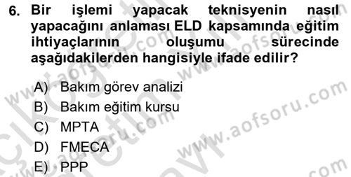 Entegre Lojistik Destek Dersi 2022 - 2023 Yılı Yaz Okulu Sınav Soruları 6. Soru