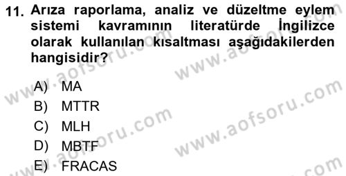Entegre Lojistik Destek Dersi 2023 - 2024 Yılı (Vize) Ara Sınav Soruları 11. Soru