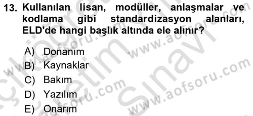 Entegre Lojistik Destek Dersi 2023 - 2024 Yılı (Vize) Ara Sınav Soruları 13. Soru