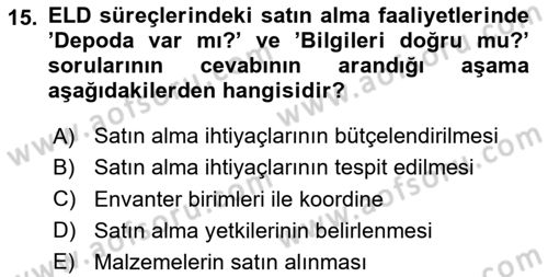 Entegre Lojistik Destek Dersi 2023 - 2024 Yılı (Vize) Ara Sınav Soruları 15. Soru