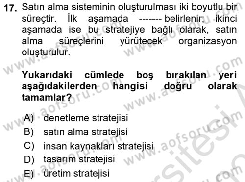 Entegre Lojistik Destek Dersi 2023 - 2024 Yılı (Vize) Ara Sınav Soruları 17. Soru