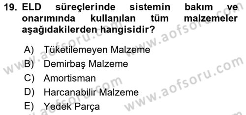 Entegre Lojistik Destek Dersi 2023 - 2024 Yılı (Vize) Ara Sınav Soruları 19. Soru