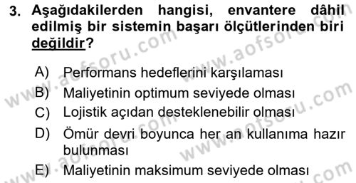 Entegre Lojistik Destek Dersi 2023 - 2024 Yılı (Vize) Ara Sınav Soruları 3. Soru