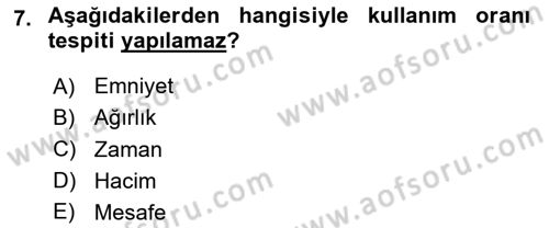 Entegre Lojistik Destek Dersi 2023 - 2024 Yılı (Vize) Ara Sınav Soruları 7. Soru