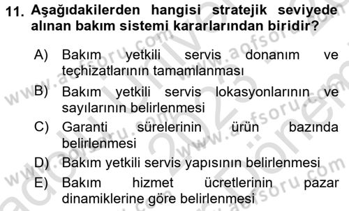 Entegre Lojistik Destek Dersi 2023 - 2024 Yılı (Final) Dönem Sonu Sınav Soruları 11. Soru