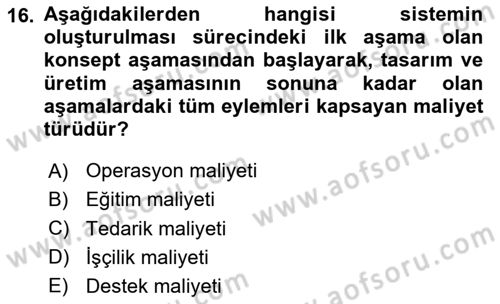 Entegre Lojistik Destek Dersi 2023 - 2024 Yılı (Final) Dönem Sonu Sınav Soruları 16. Soru
