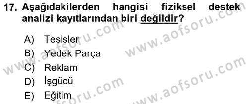 Entegre Lojistik Destek Dersi 2023 - 2024 Yılı (Final) Dönem Sonu Sınav Soruları 17. Soru