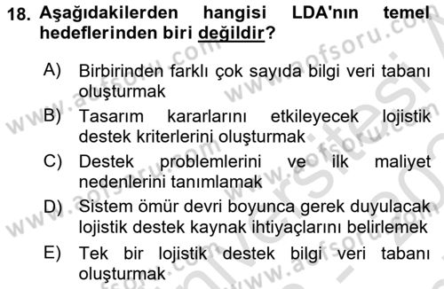 Entegre Lojistik Destek Dersi 2023 - 2024 Yılı (Final) Dönem Sonu Sınav Soruları 18. Soru