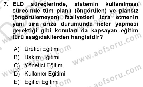 Entegre Lojistik Destek Dersi 2023 - 2024 Yılı (Final) Dönem Sonu Sınav Soruları 7. Soru