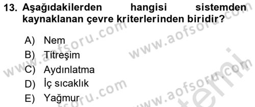 Entegre Lojistik Destek Dersi 2023 - 2024 Yılı Yaz Okulu Sınav Soruları 13. Soru