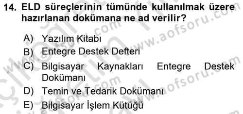 Entegre Lojistik Destek Dersi 2023 - 2024 Yılı Yaz Okulu Sınav Soruları 14. Soru