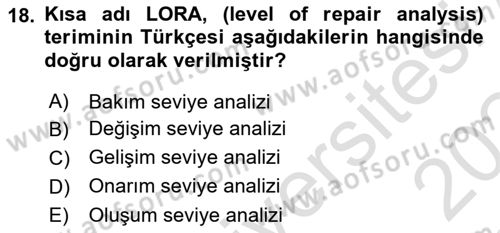 Entegre Lojistik Destek Dersi 2023 - 2024 Yılı Yaz Okulu Sınav Soruları 18. Soru