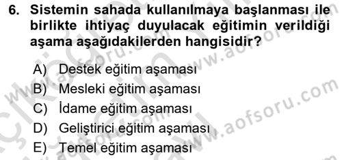 Entegre Lojistik Destek Dersi 2023 - 2024 Yılı Yaz Okulu Sınav Soruları 6. Soru
