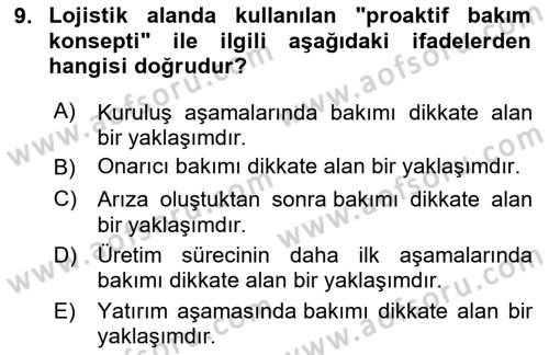 Entegre Lojistik Destek Dersi 2023 - 2024 Yılı Yaz Okulu Sınav Soruları 9. Soru