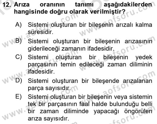 Entegre Lojistik Destek Dersi 2024 - 2025 Yılı (Vize) Ara Sınav Soruları 12. Soru