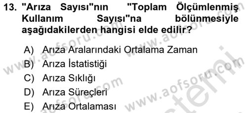 Entegre Lojistik Destek Dersi 2024 - 2025 Yılı (Vize) Ara Sınav Soruları 13. Soru