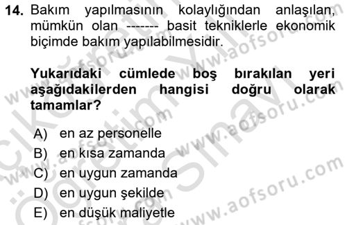 Entegre Lojistik Destek Dersi 2024 - 2025 Yılı (Vize) Ara Sınav Soruları 14. Soru