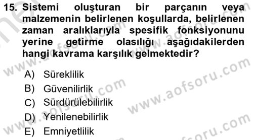 Entegre Lojistik Destek Dersi 2024 - 2025 Yılı (Vize) Ara Sınav Soruları 15. Soru