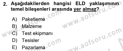 Entegre Lojistik Destek Dersi 2024 - 2025 Yılı (Vize) Ara Sınav Soruları 2. Soru
