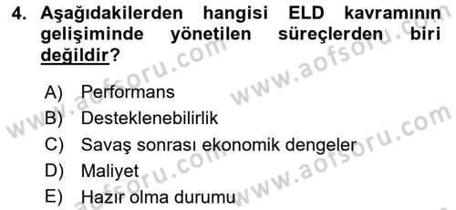 Entegre Lojistik Destek Dersi 2024 - 2025 Yılı (Vize) Ara Sınav Soruları 4. Soru