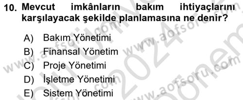 Entegre Lojistik Destek Dersi 2024 - 2025 Yılı (Final) Dönem Sonu Sınav Soruları 10. Soru