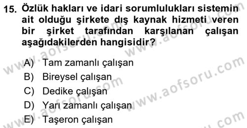 Entegre Lojistik Destek Dersi 2024 - 2025 Yılı (Final) Dönem Sonu Sınav Soruları 15. Soru